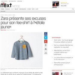 Zara présente ses excuses pour son tee-shirt à l'«étoile jaune»