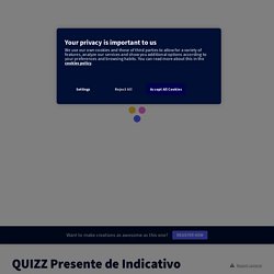 QUIZZ Presente de Indicativo Verbos regulares by Aude MILON on Genially