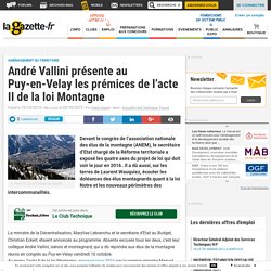 André Vallini présente au Puy-en-Velay les prémices de l’acte II de la loi Montagne