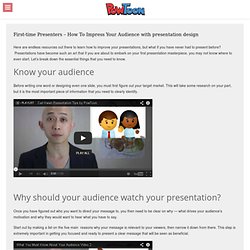 First-time Presenters - How To Impress Your Audience with presentation design