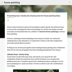Presenting top 5 simple yet amazing exterior house painting ideas