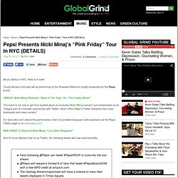 Pepsi Presents Nicki Minaj’s "Pink Friday" Tour in NYC