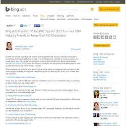 Bing Ads Presents: 10 Top PPC Tips for 2013 from our SEM Industry Friends (in Fewer than 140 Characters)