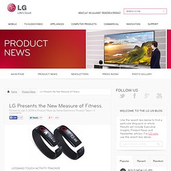 LG Presents the New Measure of Fitness. - LG US Blog