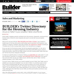 BUILDER’s Twitter Directory for the Housing Industry - Sales And Marketing, Business, Technology - Builder Magazine