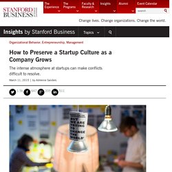 How to Preserve a Startup Culture as a Company Grows