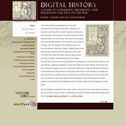 Digital History: A Guide to Gathering, Preserving, and Presenting the Past on the Web