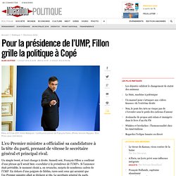 Pour la présidence de l’UMP, Fillon grille la politique à Copé
