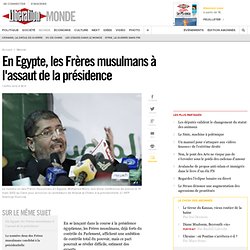 Egypte: les Frères musulmans à l'assaut de la présidence