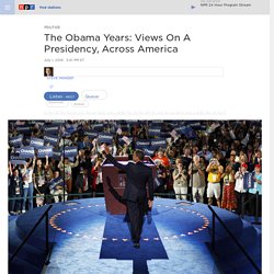 The Obama Years: Views On A Presidency, Across America