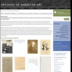 The Artful Presidency: Selections from the Archives of American Art - Exhibitions