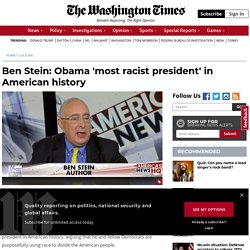 Ben Stein: Obama 'most racist president' in American history