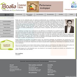 Le mot du président - Boalia - Habitat en ossature bois - maison bois