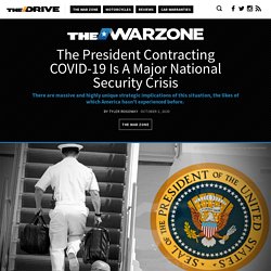 The President Contracting COVID-19 Is A Major National Security Crisis