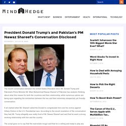 President Donald Trump’s and Pakistan’s PM Nawaz Shareef’s Conversation Disclosed