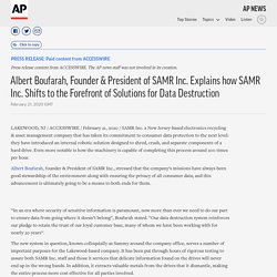 Albert Boufarah, Founder & President of SAMR Inc. Explains how SAMR Inc. Shifts to the Forefront of Solutions for Data Destruction