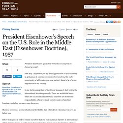 President Eisenhower's Speech on the U.S. Role in the Middle East (Eisenhower Doctrine), 1957