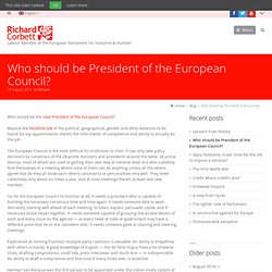 Who should be President of the European Council?