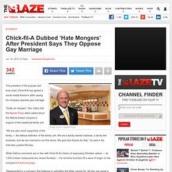 Chick-Fil-A Under Fire After President Dan Cathy Says They Oppose Gay Marriage