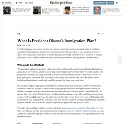 What Is President Obama’s Immigration Plan?