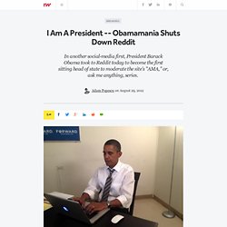 Obamamania Shuts Down Reddit