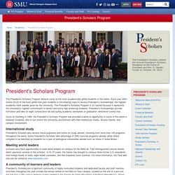 President's Scholars Program - SMU