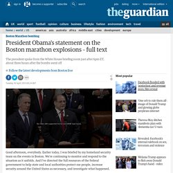 President Obama's statement on the Boston marathon explosions – full text