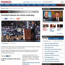 President Obama the online underdog - Steve Friess
