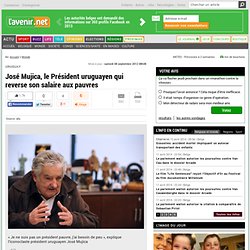 José Mujica, le Président uruguayen qui reverse son sal...