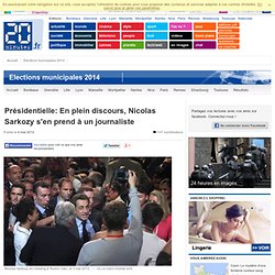 Présidentielle: En plein discours, Nicolas Sarkozy s'en prend à un journaliste