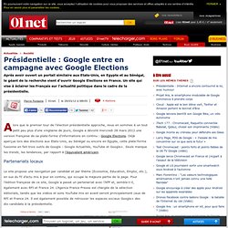 Présidentielle et législatives, Google entre en campagnes avec « Google Elections »