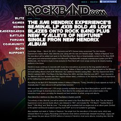 The Jimi Hendrix Experience’s Seminal LP Axis Bold As Love Blazes Onto Rock Band Plus New “Valleys of Neptune” Single Fron New Hendrix Album // News