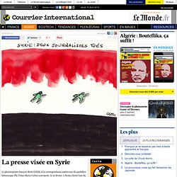 La presse visée en Syrie