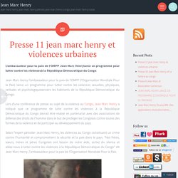 Presse 11 jean marc henry et violences urbaines