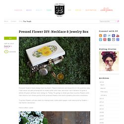 Pressed Flower DIY: Necklace And Jewelry Box