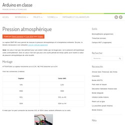 Pression atmosphérique – Arduino en classe