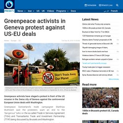 Geneva activists protest EU-US trade deals