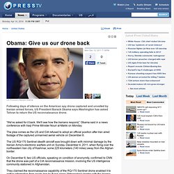 Obama: Give us our drone back