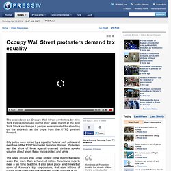Occupy Wall Street protesters demand tax equality
