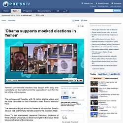 Obama supports mocked elections in Yemen'