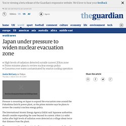 Japan under pressure to widen nuclear evacuation zone