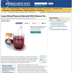 Lower Blood Pressure Naturally With Hibiscus Tea - Natural Health