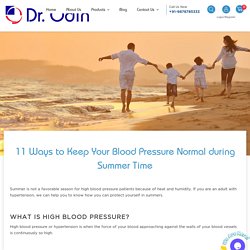 11 Ways to Keep Your Blood Pressure Normal during Summer Time