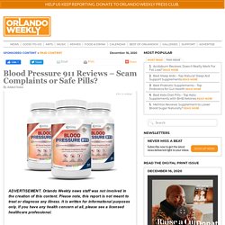 Blood Pressure 911 Reviews – Scam Complaints or Safe Pills?