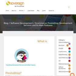 Ecommerce: PrestaShop Development Services and its Main Features