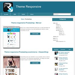 Prestashop - Theme Responsive Tout sur le responsive web design