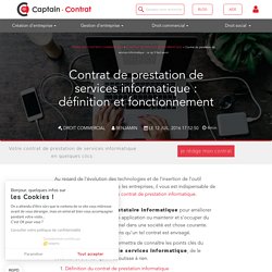 Contrat de prestation de services informatique : ce qu'il faut savoir