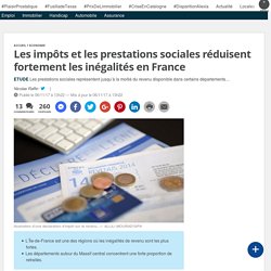 Les impôts et les prestations sociales réduisent fortement les inégalités en France