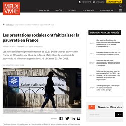 Les prestations sociales ont fait baisser la pauvreté en France
