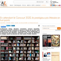 En attendant le Goncourt 2020, le prestigieux prix littéraire en huit points...